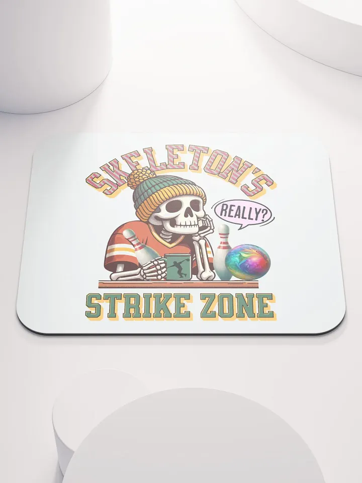 Skeletons Strike Zone Bowling Really Mouse Pad product image (1)