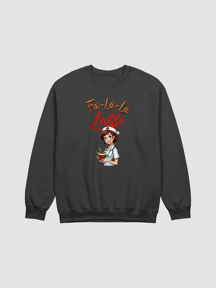 Fa-la-la Latte Festive Nurse Sweatshirt product image (11)