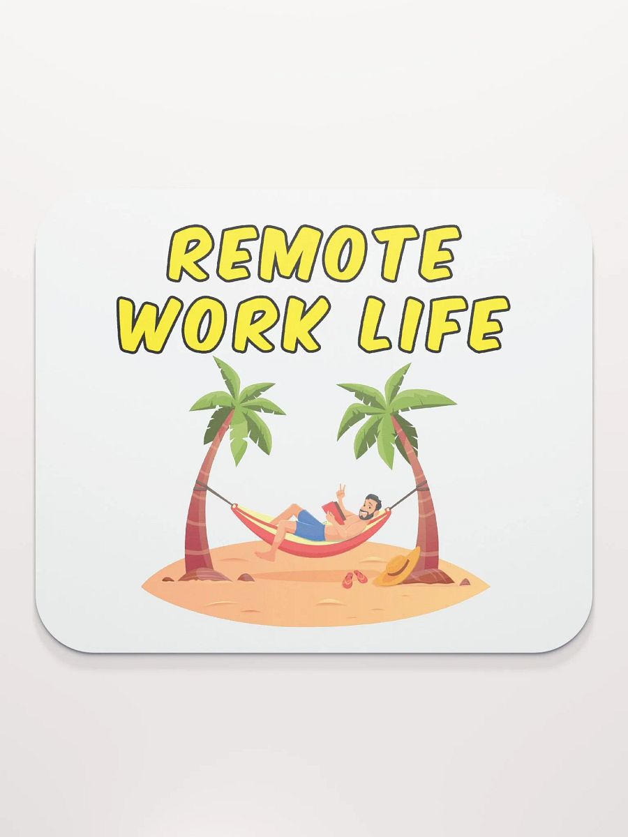 Remote Work Life Mousepad product image (2)