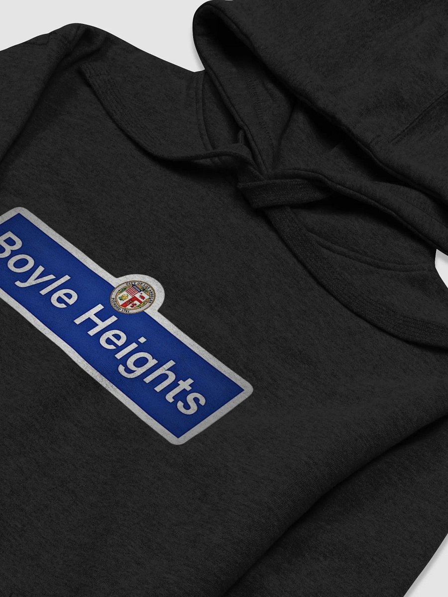 Boyle Heights Street Sign Hoodie product image (3)