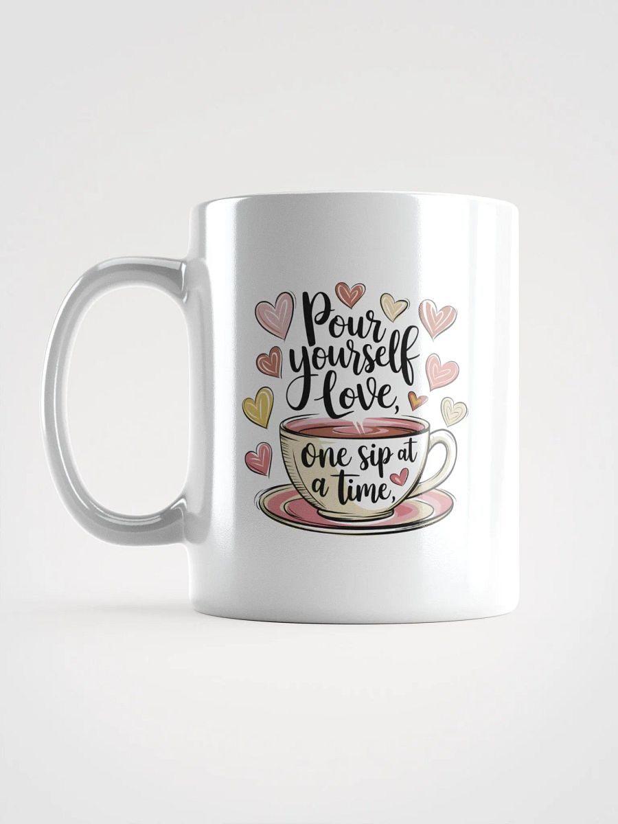 Pour Yourself Love White Glossy Mug product image (6)