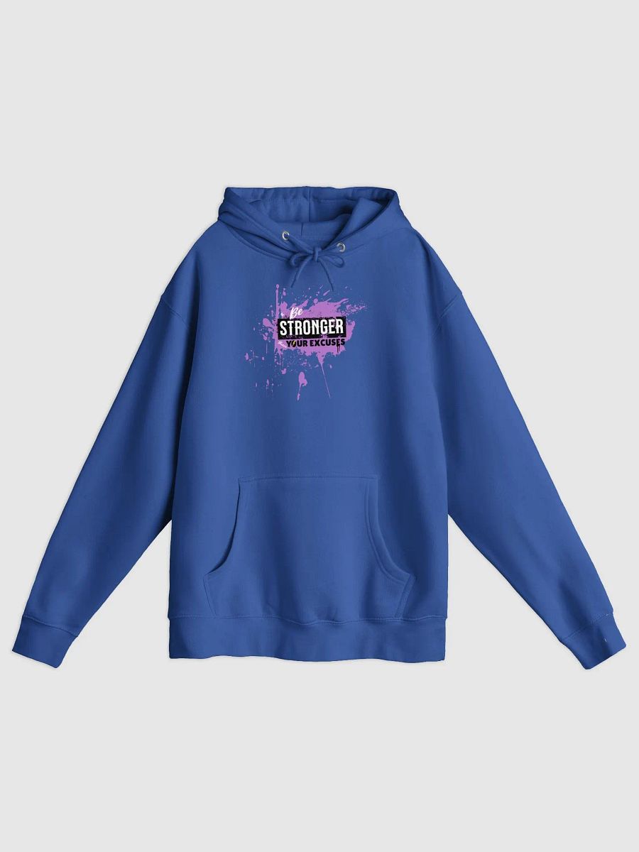 Be Stronger Then Your Excuses Hoodie product image (39)