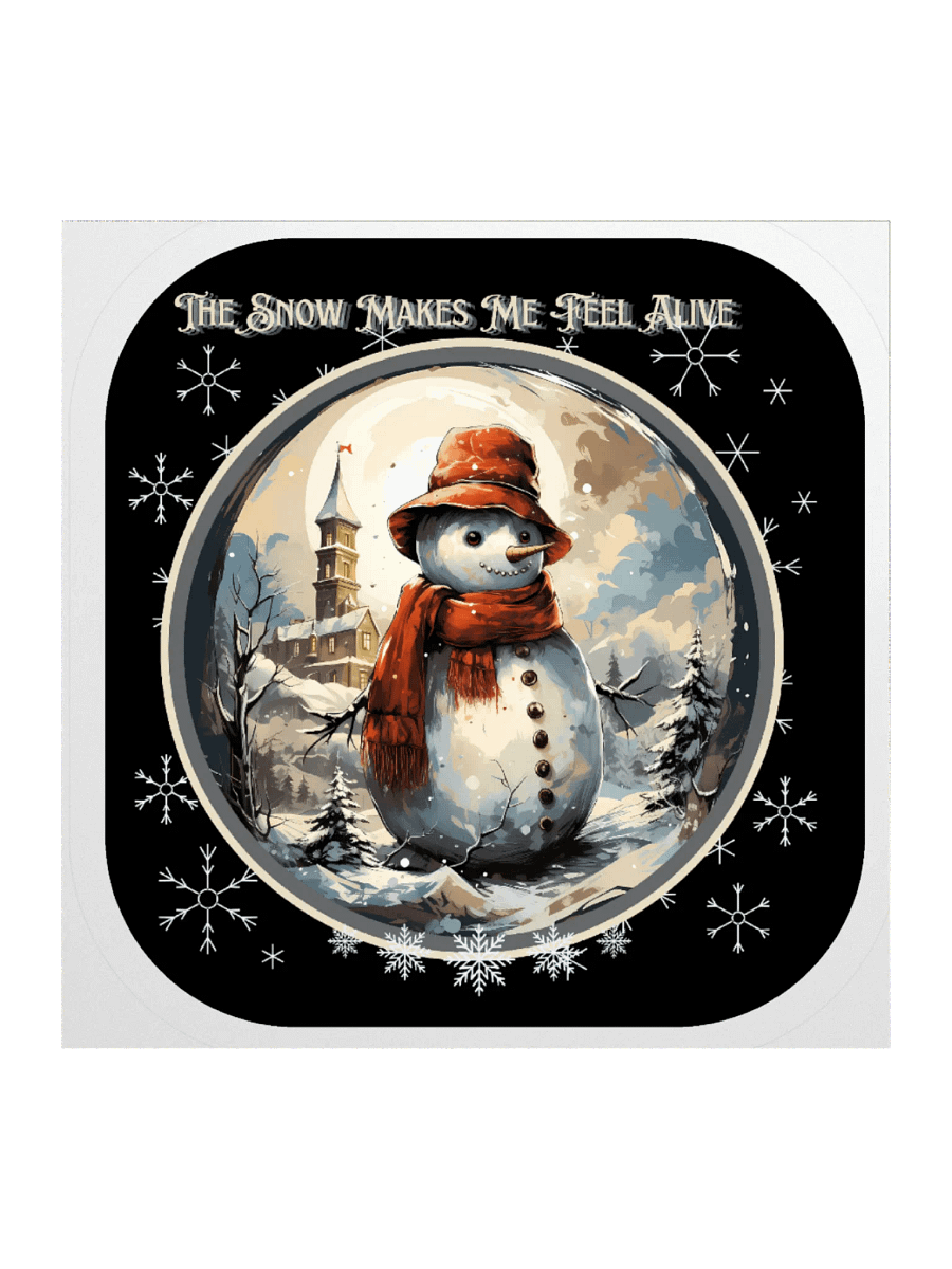 The Snow Makes Me Feel Alive Sticker product image (2)