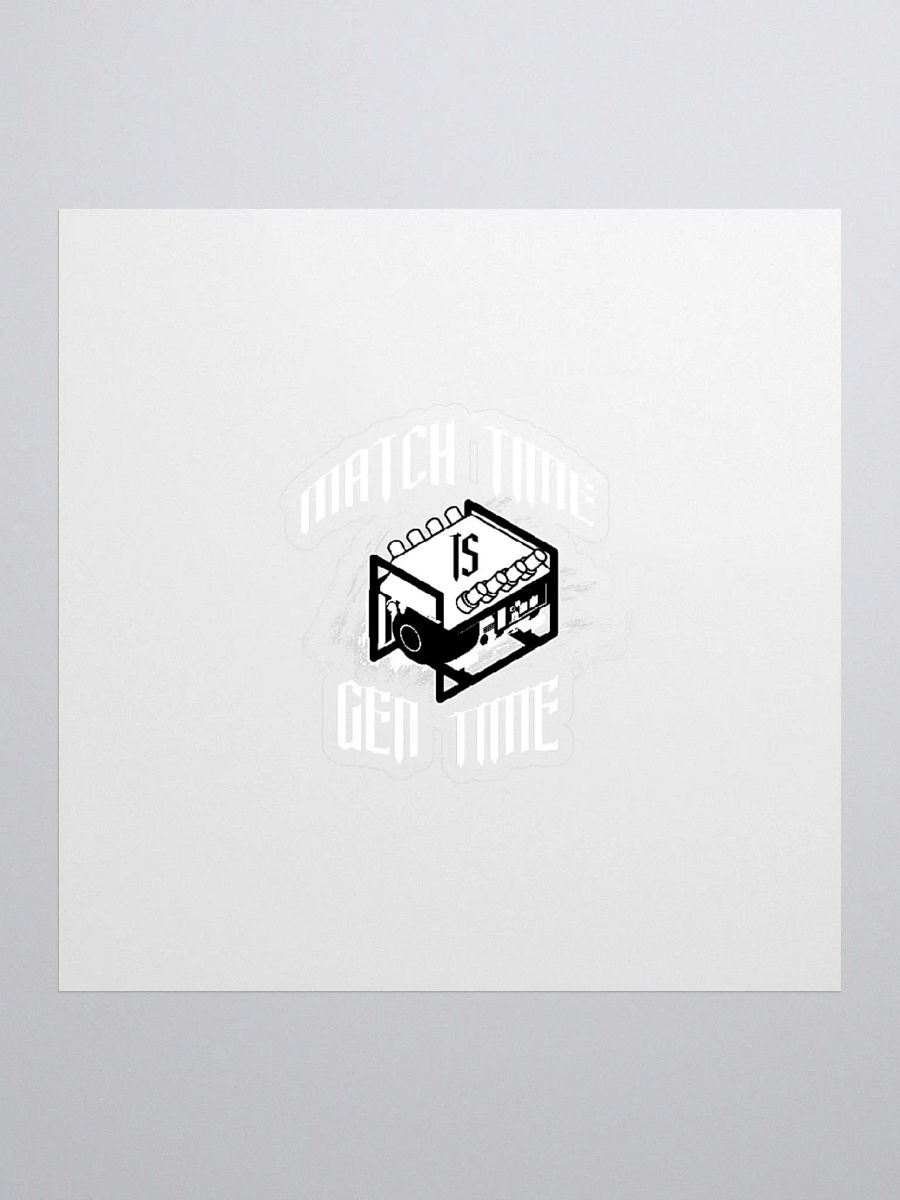 Match Time Is Gen Time Sticker product image (2)