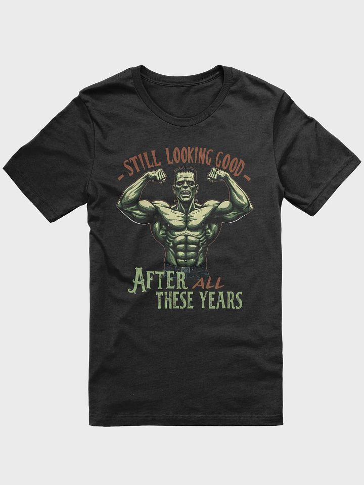 Classic Monster Still Looking Good After All These Years Graphic Tee product image (1)