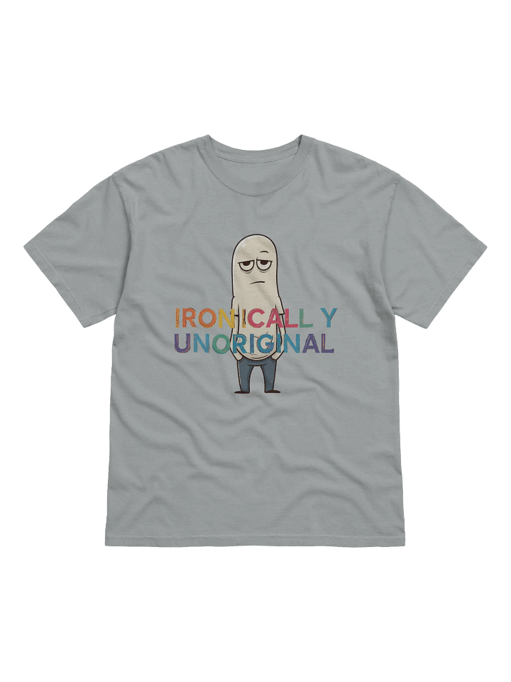 "Ironically Unoriginal" Comfort Colors Garment-Dyed Heavyweight Tee product image (8)