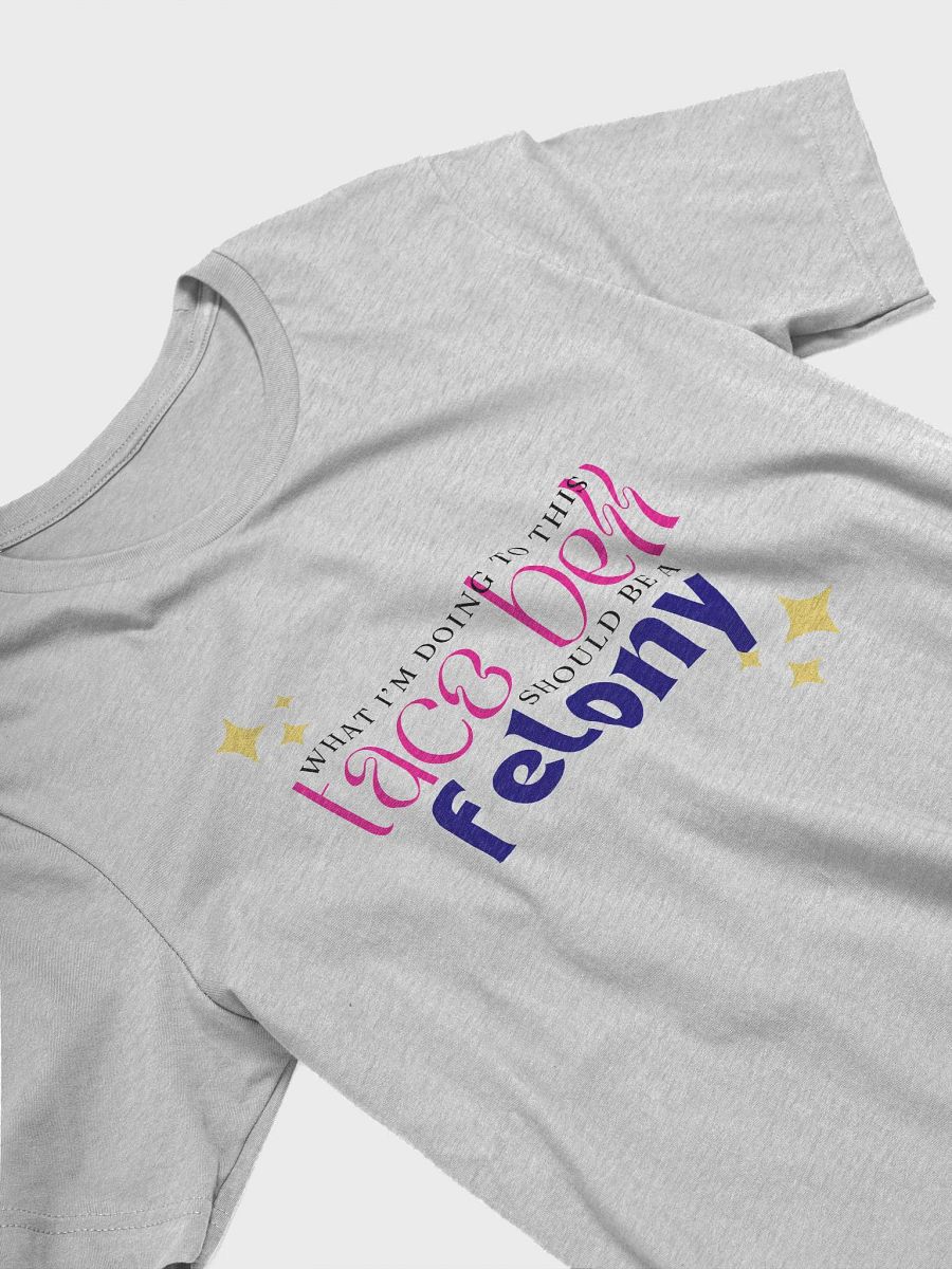 Soft cozy tee TBell felony t-shirt product image (25)