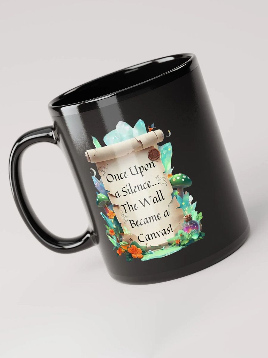 Funny Mom Mug – ‘Once Upon A Silence, The Wall Became A Canvas!’ Coffee Cup for Parents product image (5)