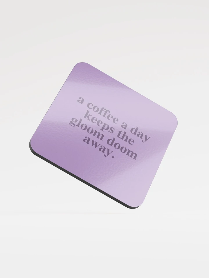 Coffee Gloom Quote Coaster product image (1)
