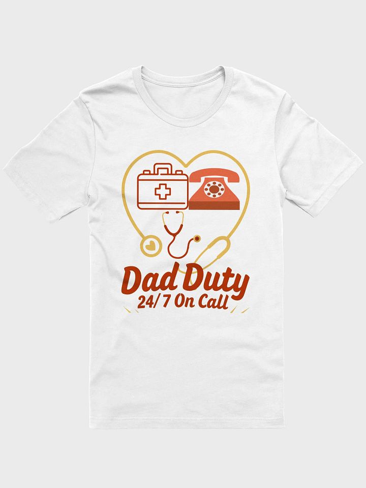 Dad Duty 24/7 On Call T-Shirt product image (4)