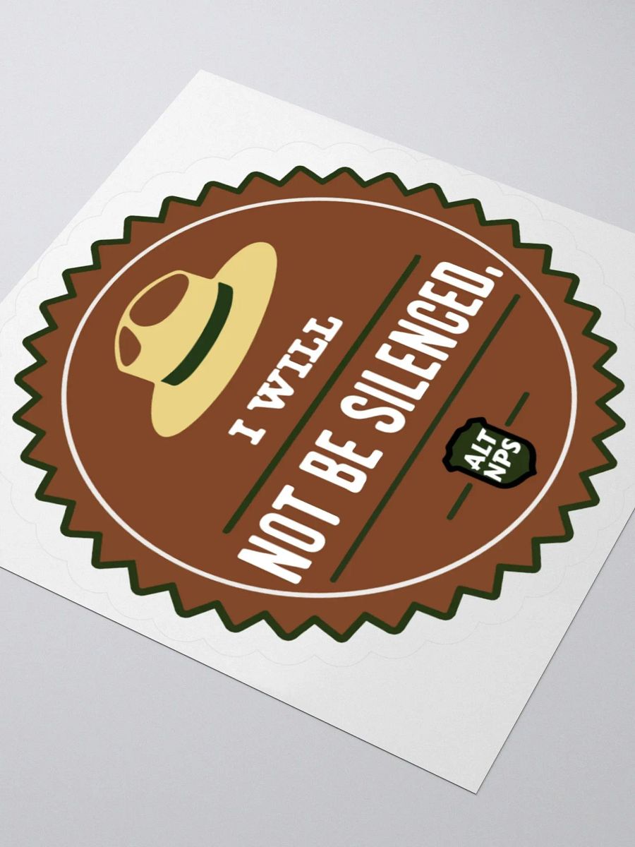 Rangers WILL NOT BE SILENCED Colorized Sticker 3 SIZES! Kiss Cut Alt National Parks Vinyl Decal product image (7)