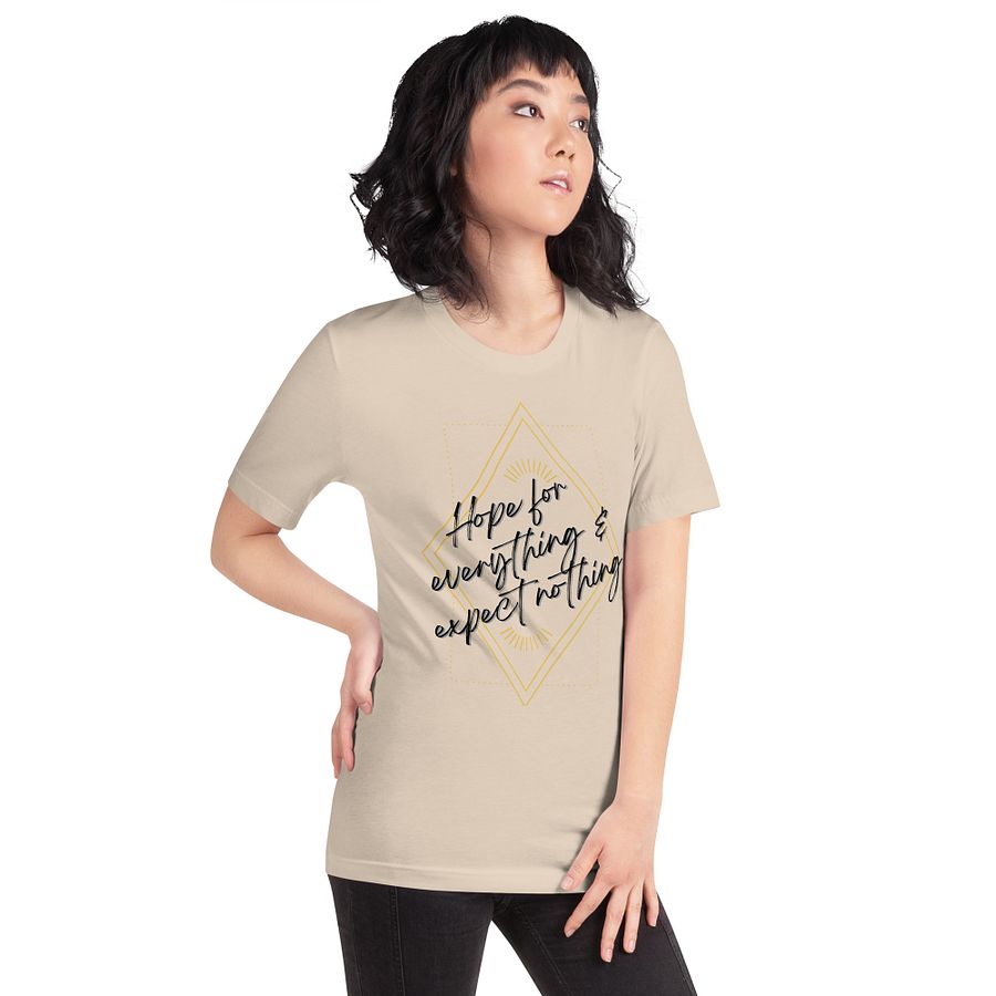Hope for everything... - T-Shirt product image (5)