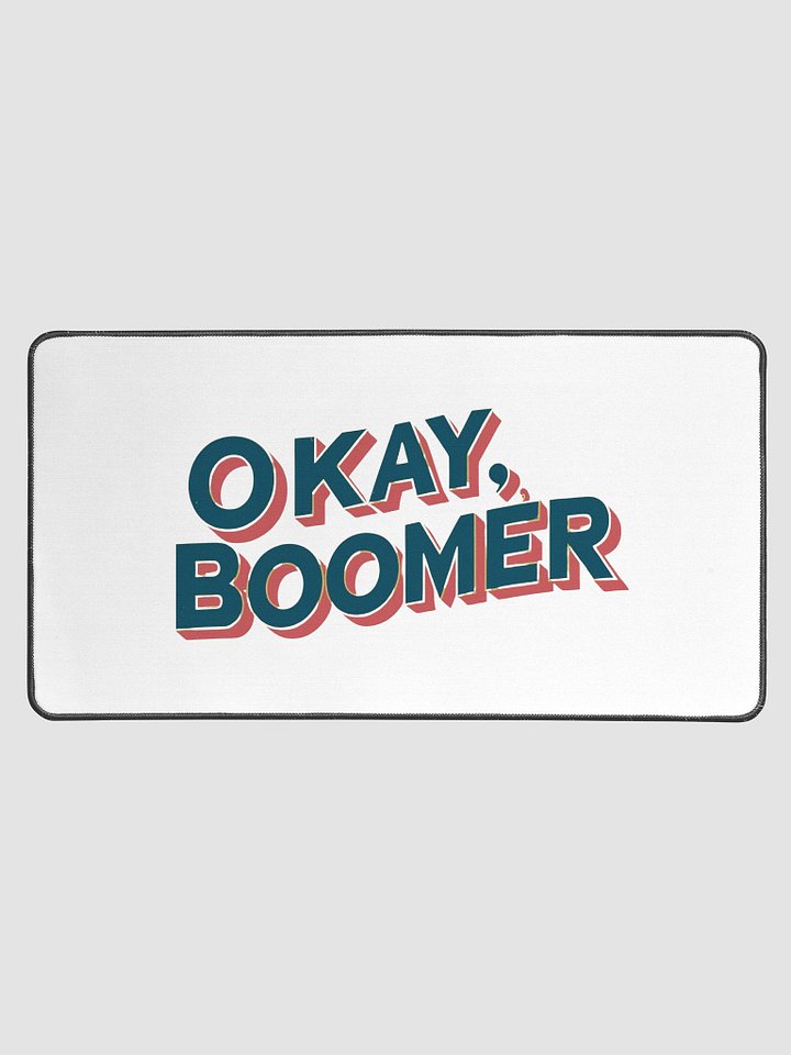 3D Effect 'OKAY, BOOMER' Desk Mat product image (1)