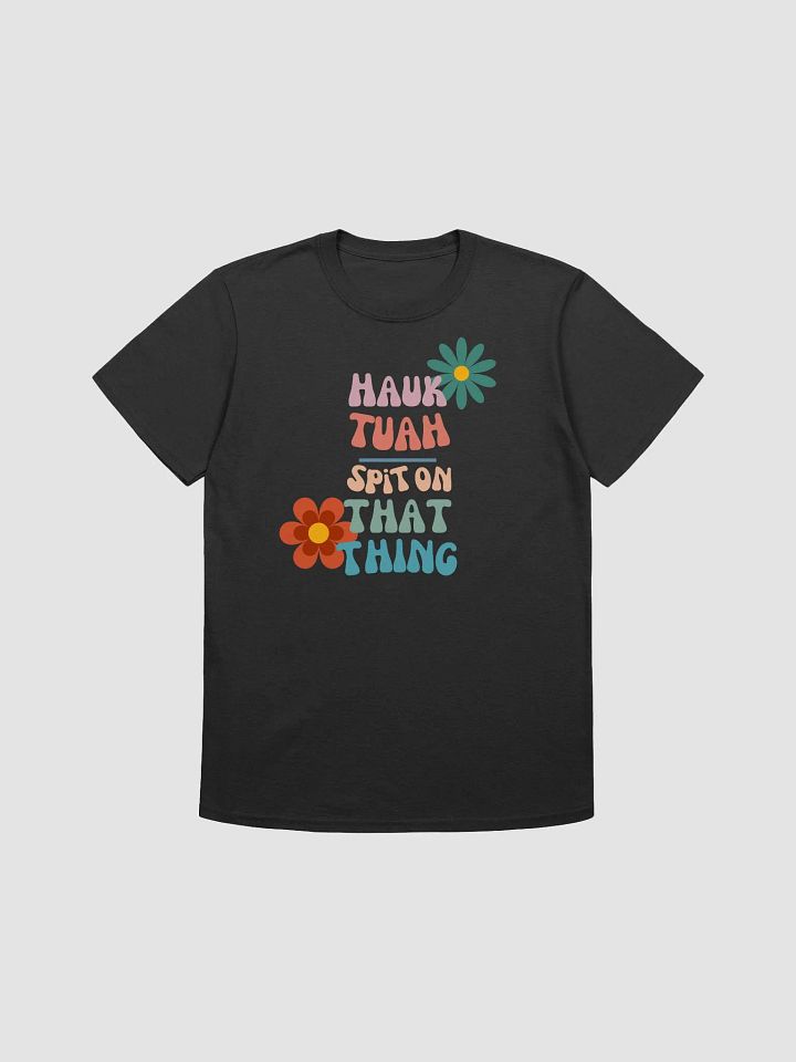 Hauk Tuah Unisex Tee product image (6)