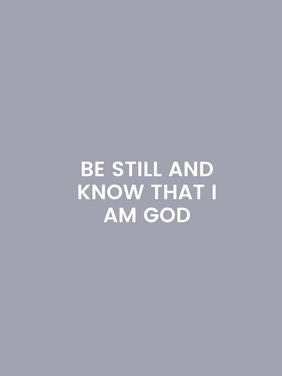 Be Still & Know That I Am God. product image (2)