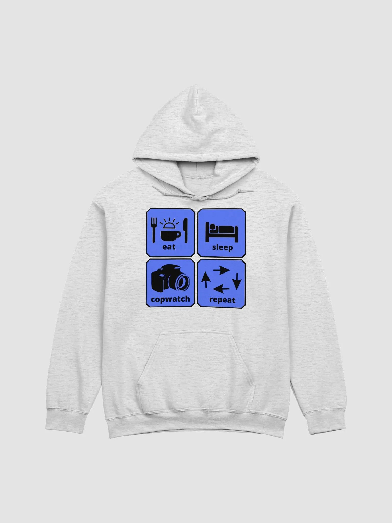 EAT, SLEEP, COPWATCH, REPEAT product image (1)