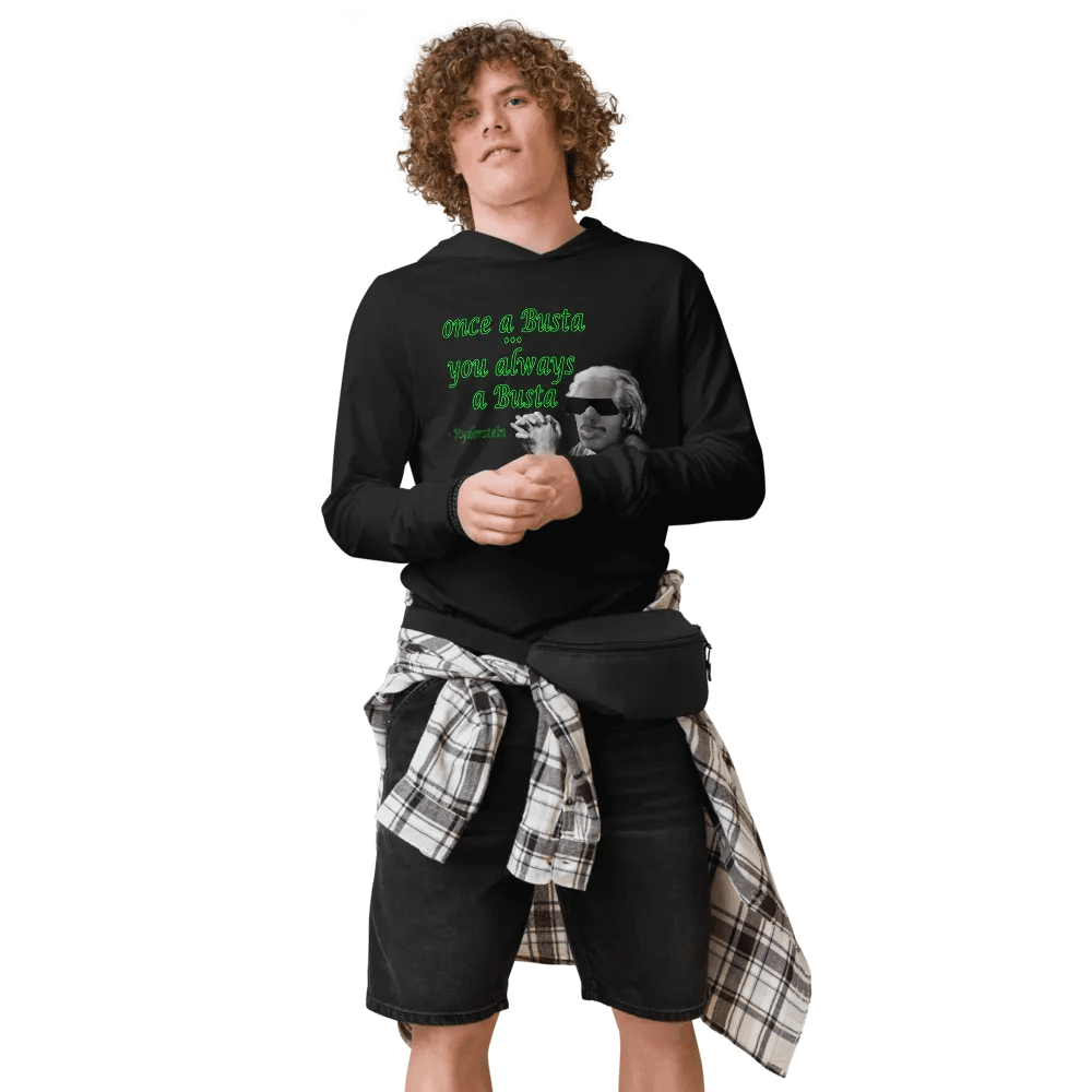 Once a busta... always a busta Hoody product image (3)