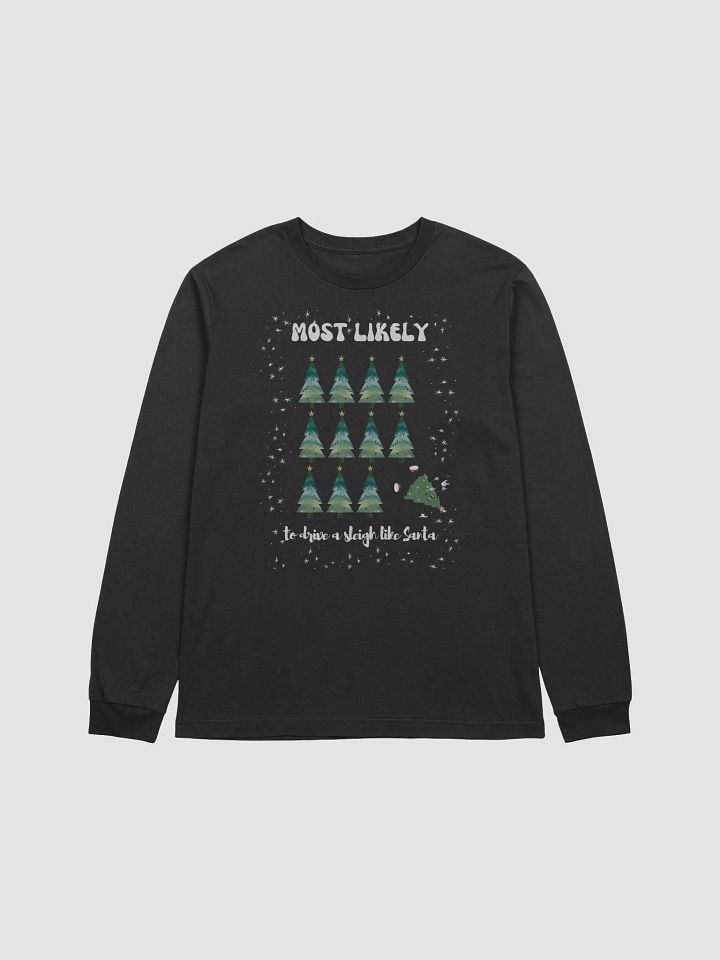Festive Most Likely to Drive a Sleigh like Santa Retro Christmas Tree Character Long Sleeve T-Shirt product image (5)