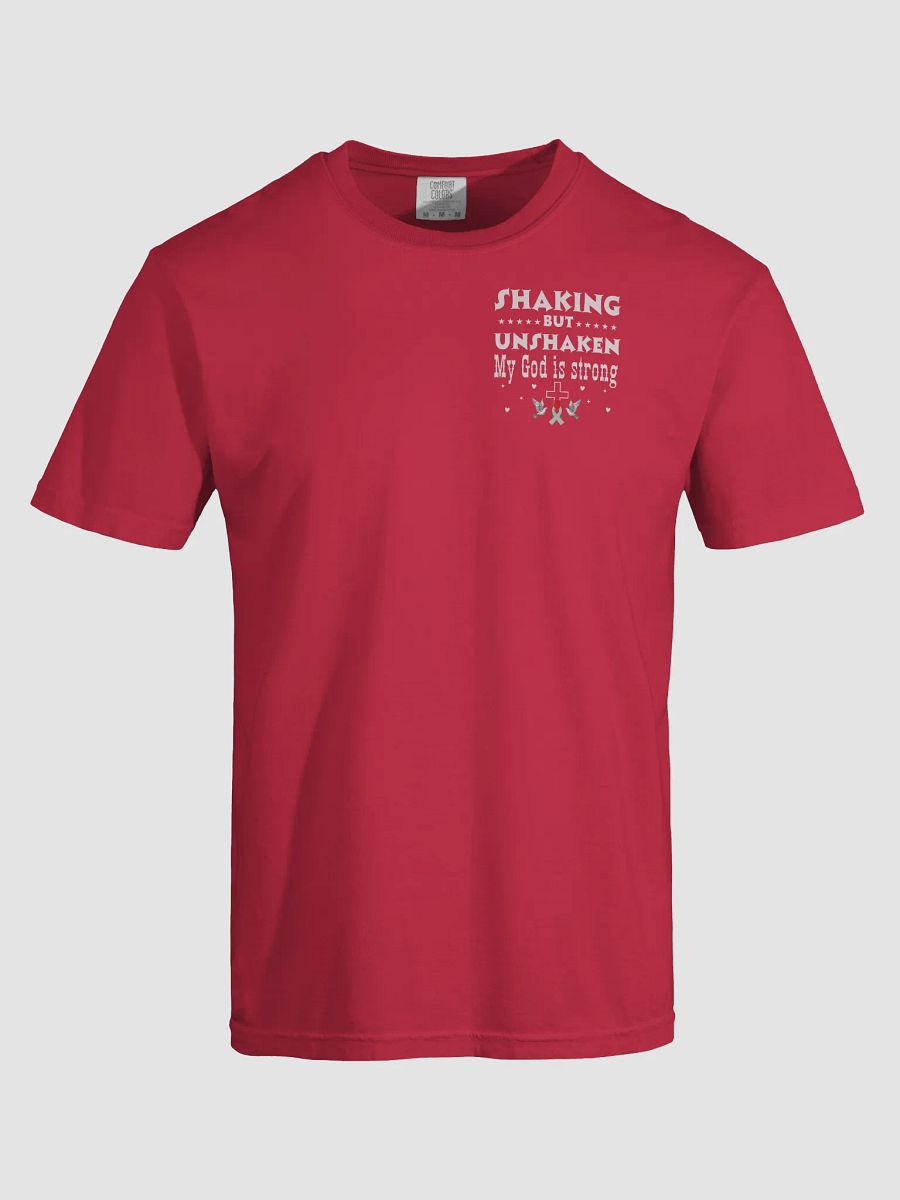 Shaking But Unshaken, My God Is Strong Parkinson Comfort Colors T-shirt product image (13)