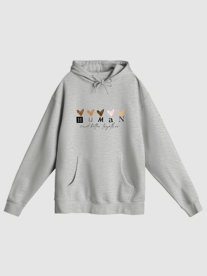 Human & Better Together Hoodie product image (2)