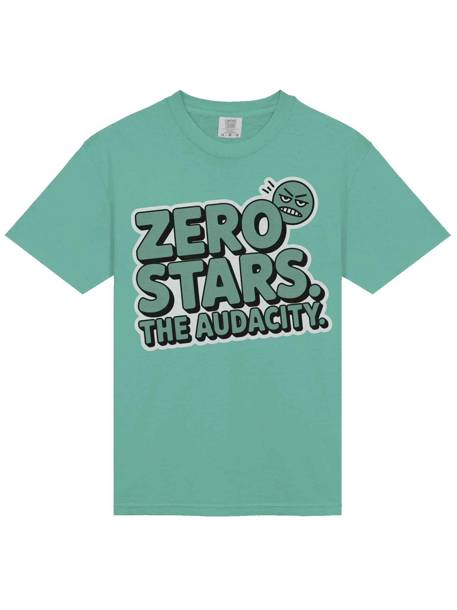 Zero Stars. The Audacity. Tee product image (3)