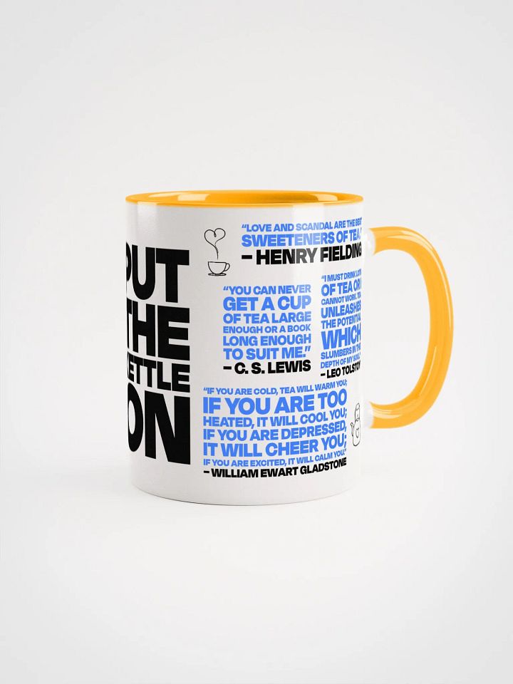 Put the Kettle on - Tea cup product image (1)