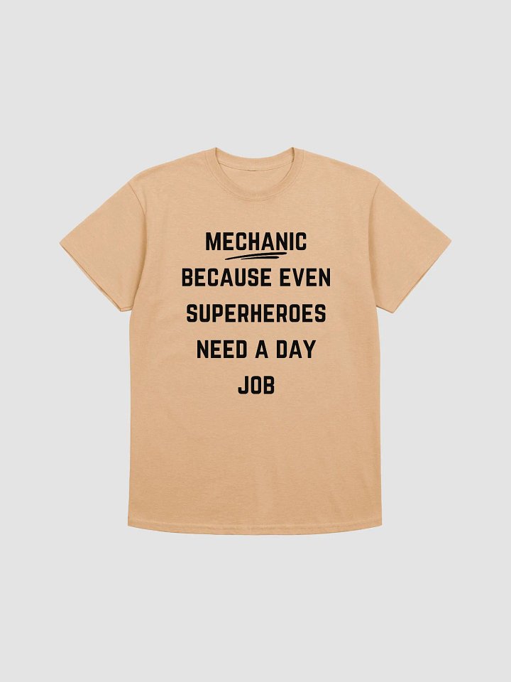 Mechanic Quote Tshirt - Mechanic: Because even superheroes need a day job product image (37)