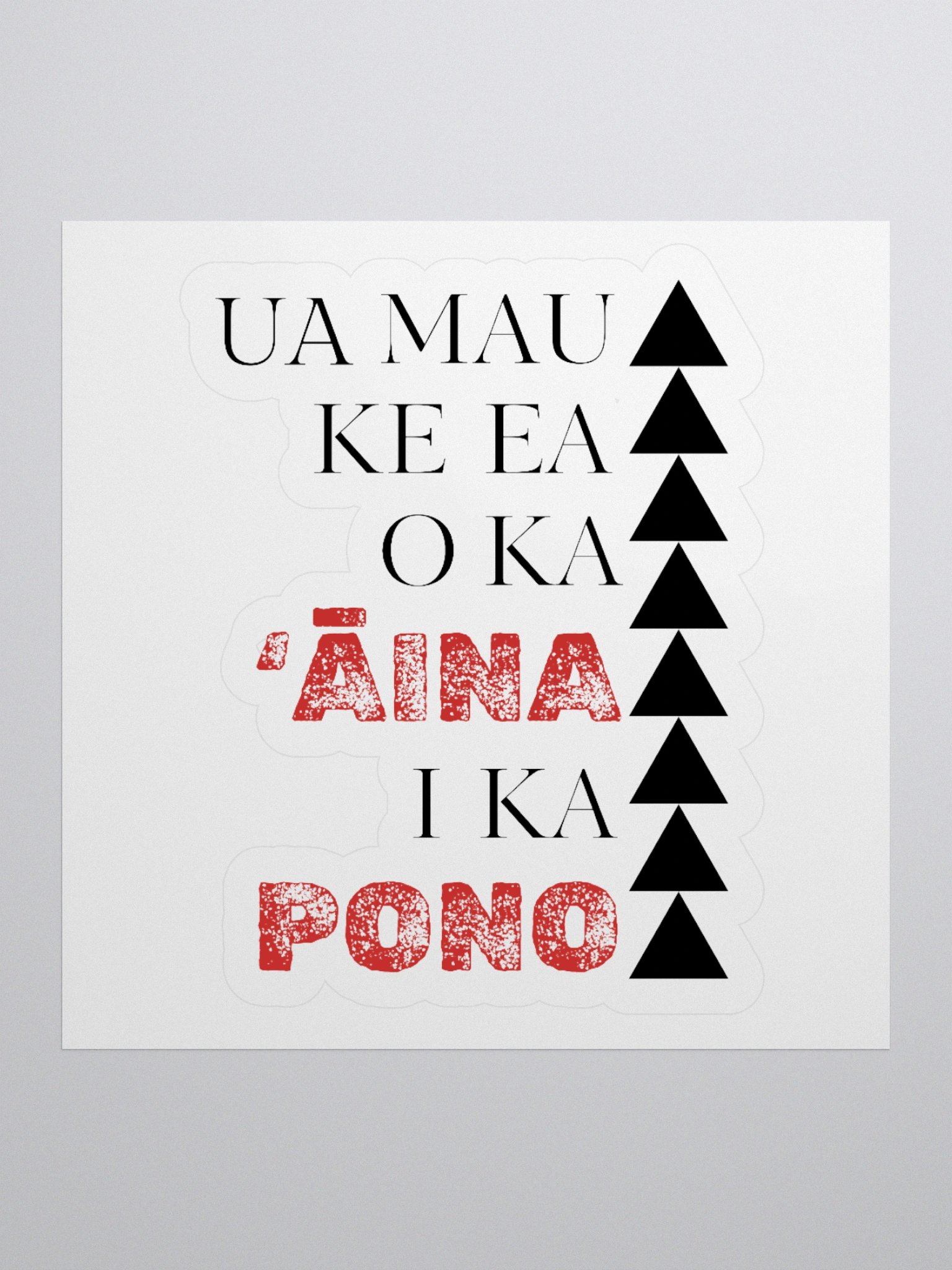 Stickers- Ua Mau Ke Ea O Ka Aina I Ka Pono product image (1)