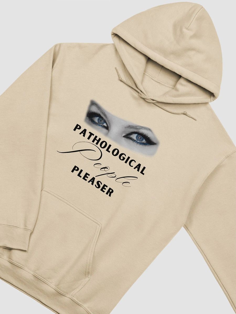 Pathological People Pleaser Hoodie (Light Colors) product image (2)