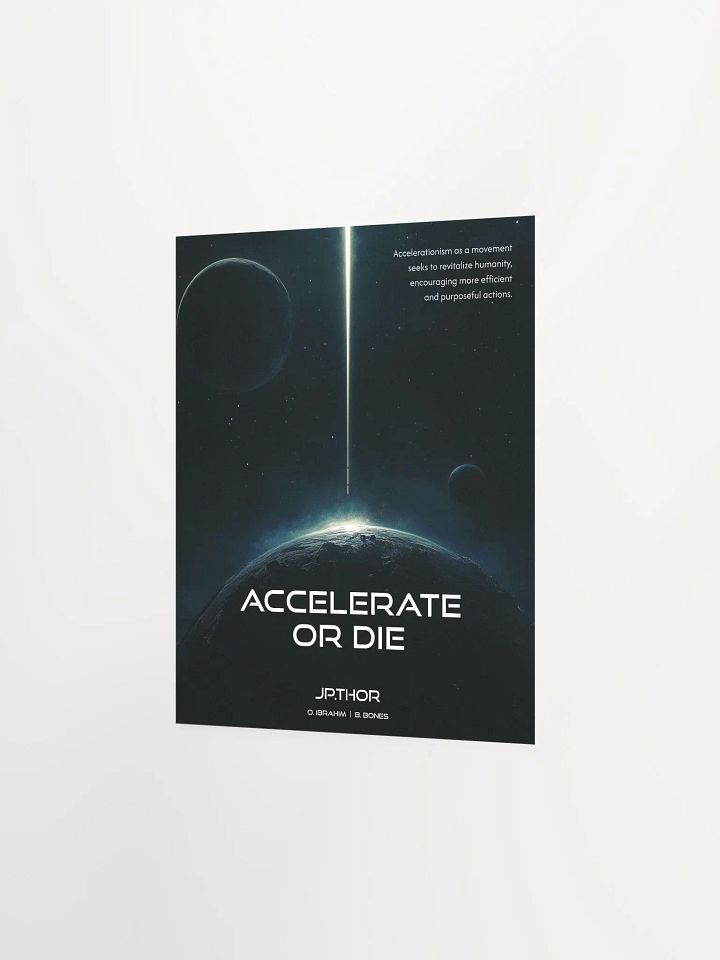 Accelerate or Die: Matte Poster product image (9)