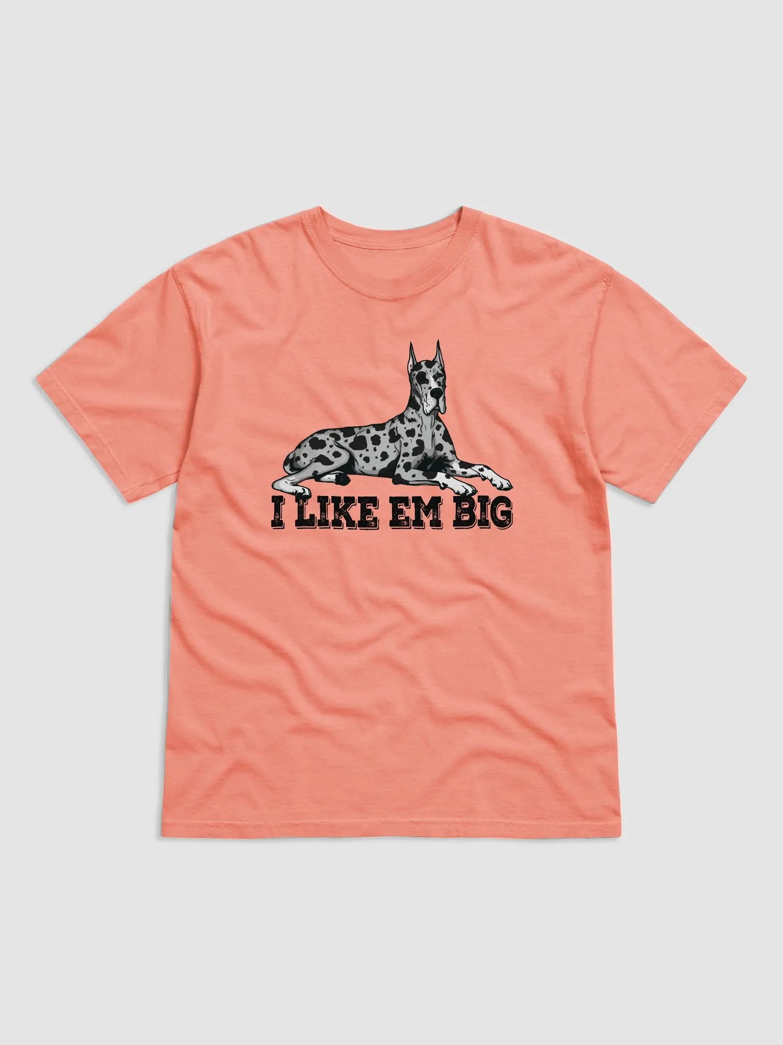 I Like Em Big T-Shirt of a Great Dane (Harlequin) | Funny T-Shirt for Great Dane Paw-rents product image (29)