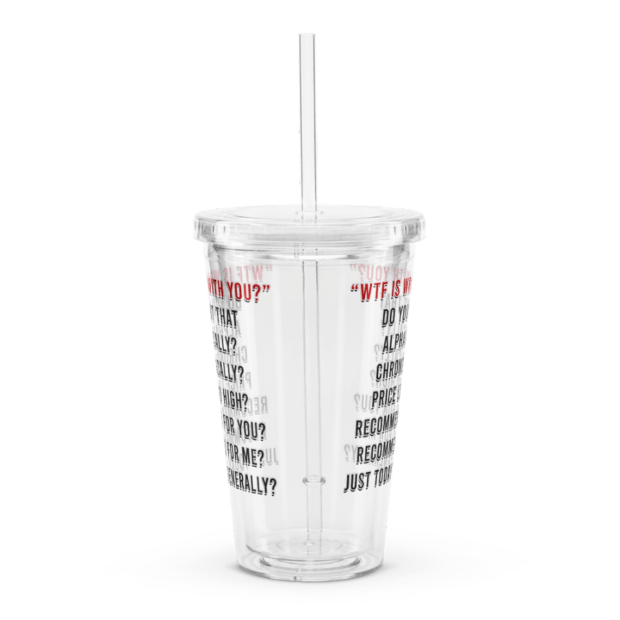 WTF Is Wrong Clear Tumbler product image (1)