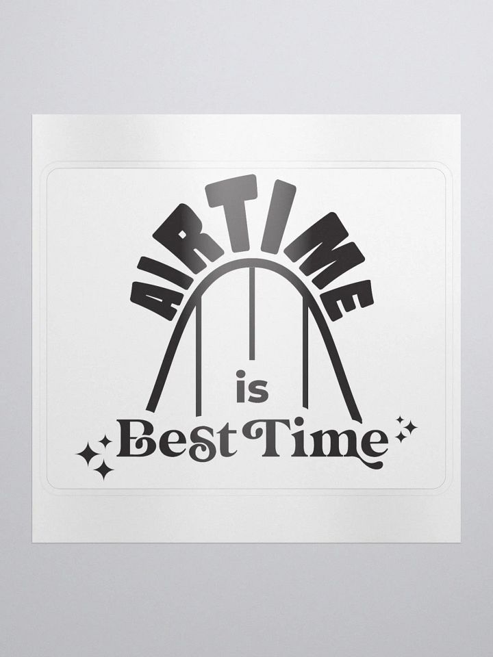 AIR TIME IS BEST TIME - sticker product image (1)