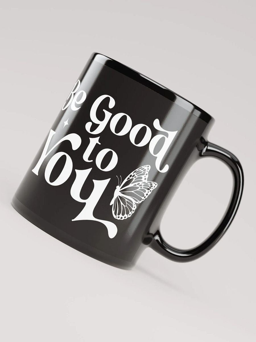 Be Good To You Mug product image (8)