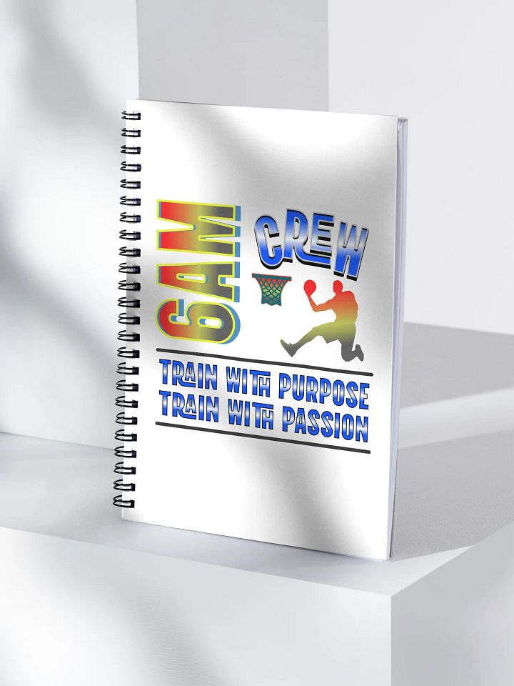 6AM Crew Train With Purpose Train With Passion Basketball Notebook product image (1)