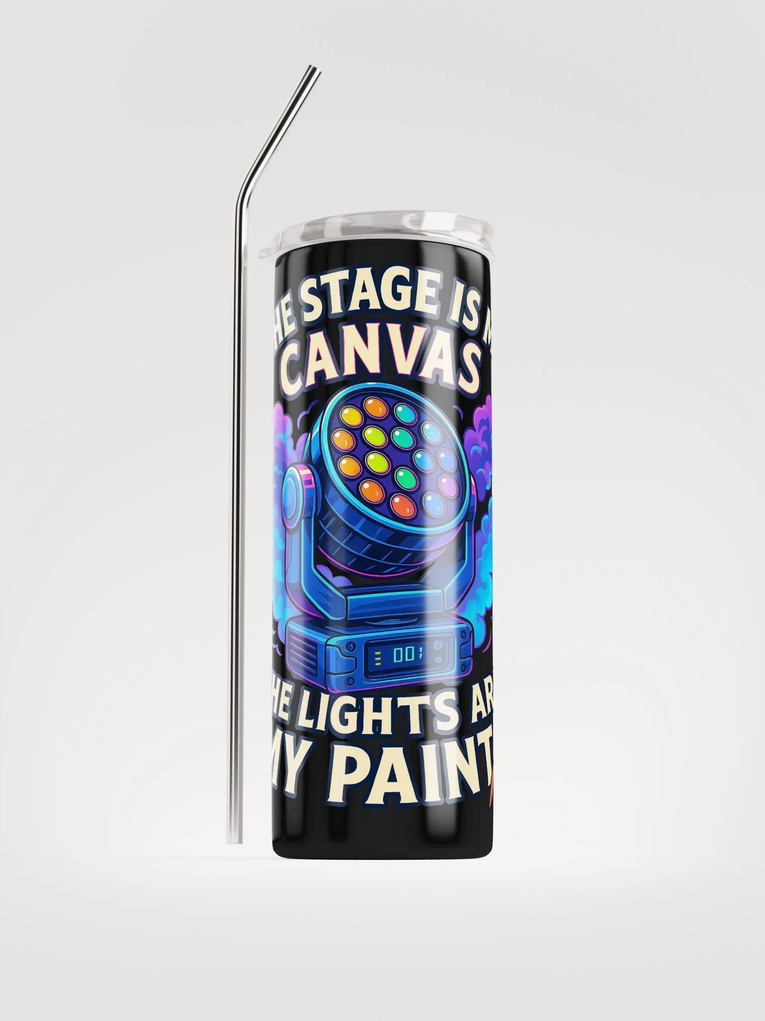 Limited Edition: "The Stage Is My Canvas, The Lights Are My Paint" Tumbler product image (1)