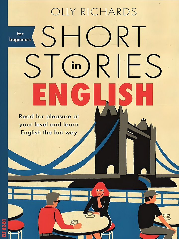 Short Stories In English - Read For Pleasure At Your Level, Expand Your Vocabulary And Learn English The Fun Way! product image (1)