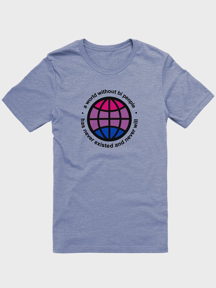 a world without bi people t-shirt product image (1)