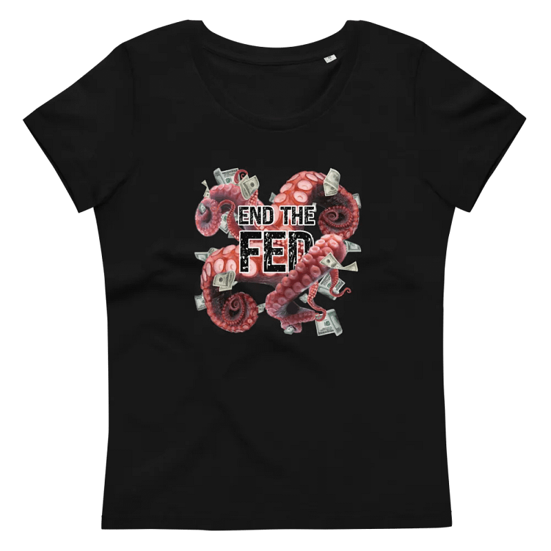 “End The Fed” Women’s Fitted T-Shirt