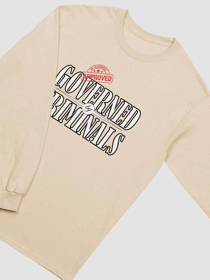 Governed By Criminals - UK Approved - Gildan Ultra Cotton Long Sleeve T-Shirt product image (1)