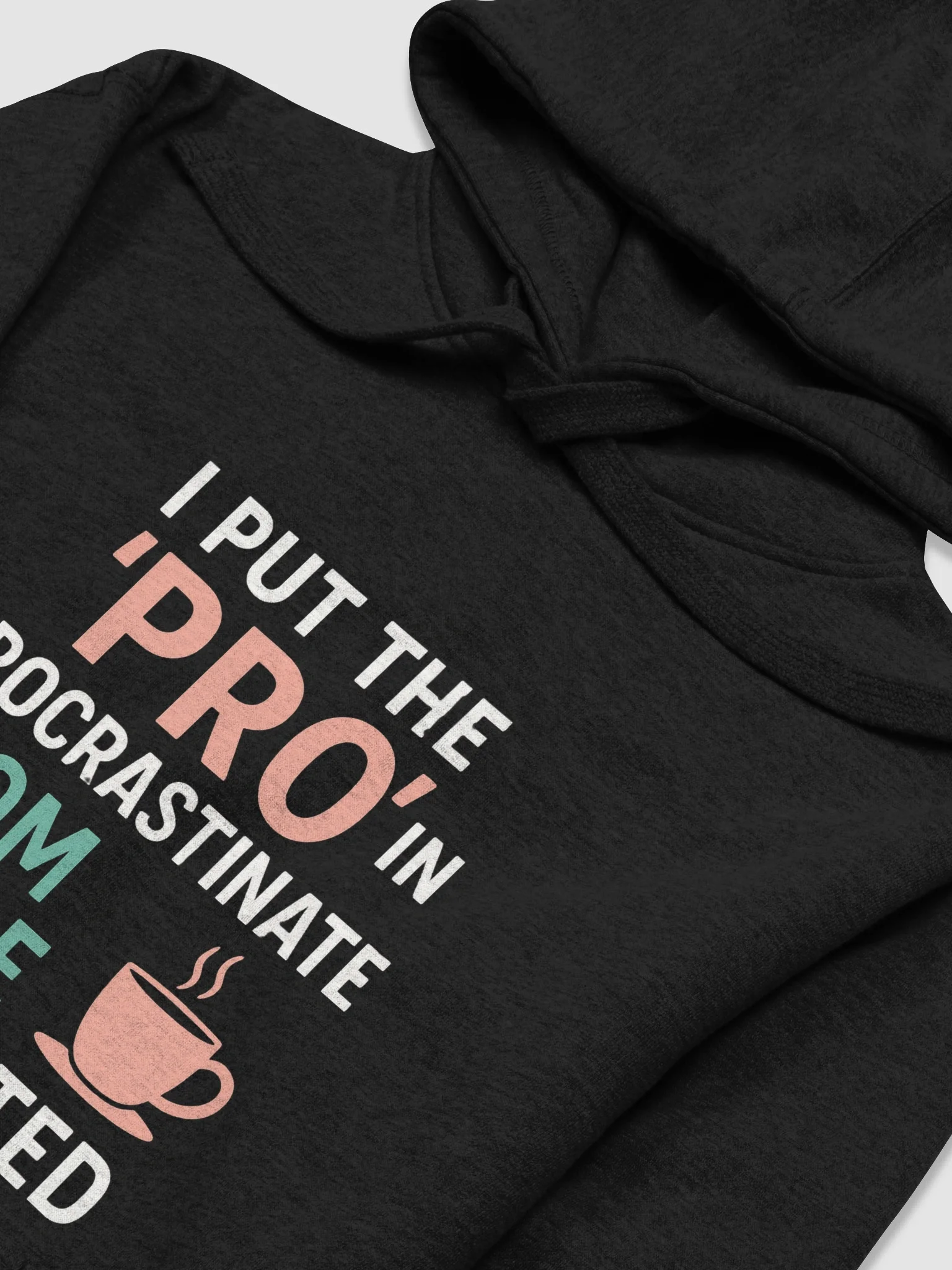 No Procrastinate Mom Mode Hoodie product image (3)