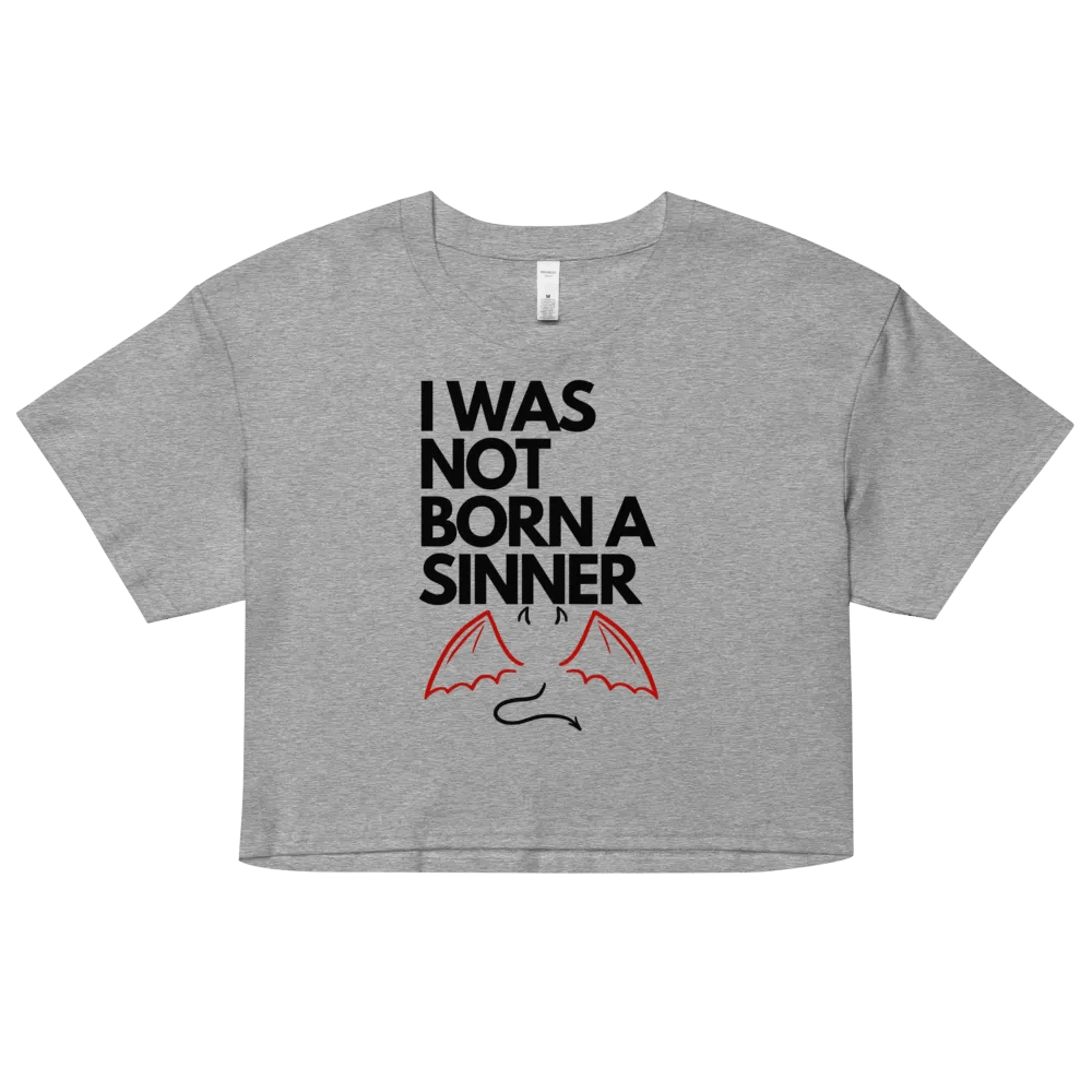I Was Not Born a Sinner Crop Top product image (51)