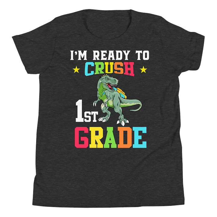 Youth Ready to Crush First Grade T-Shirt product image (13)