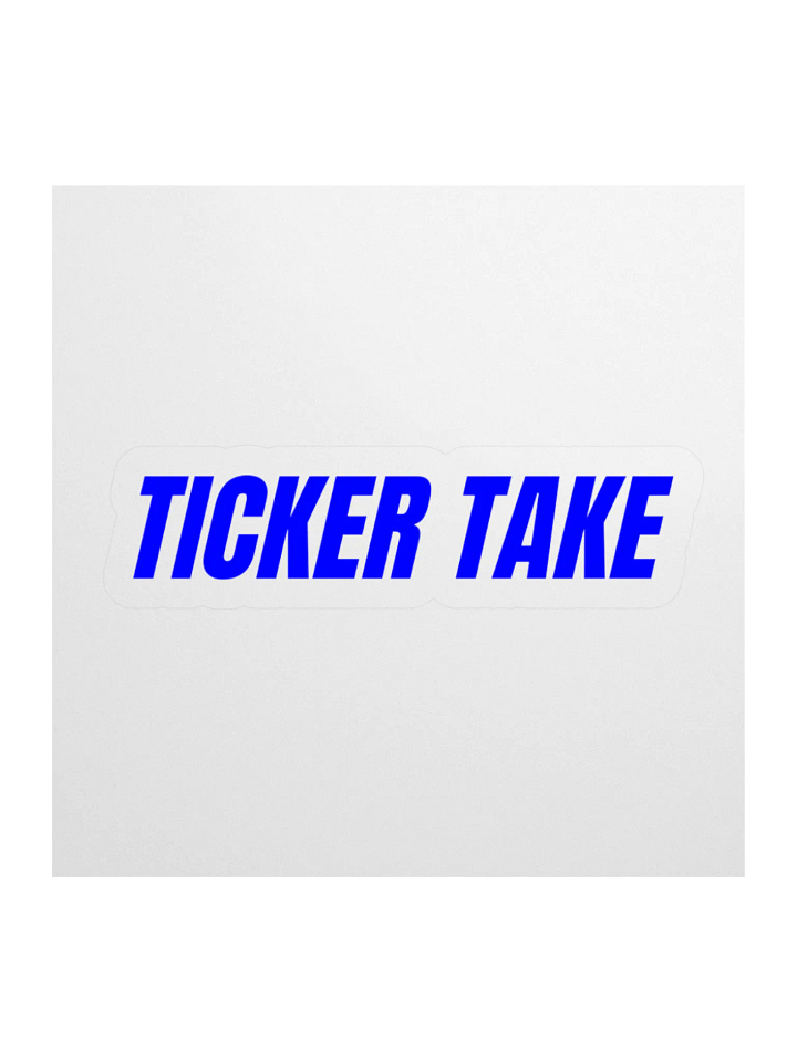 Ticker Take Sticker product image (1)