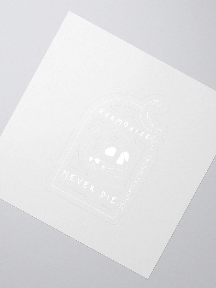 Harmonize, Never Die. Cutout Sticker product image (2)