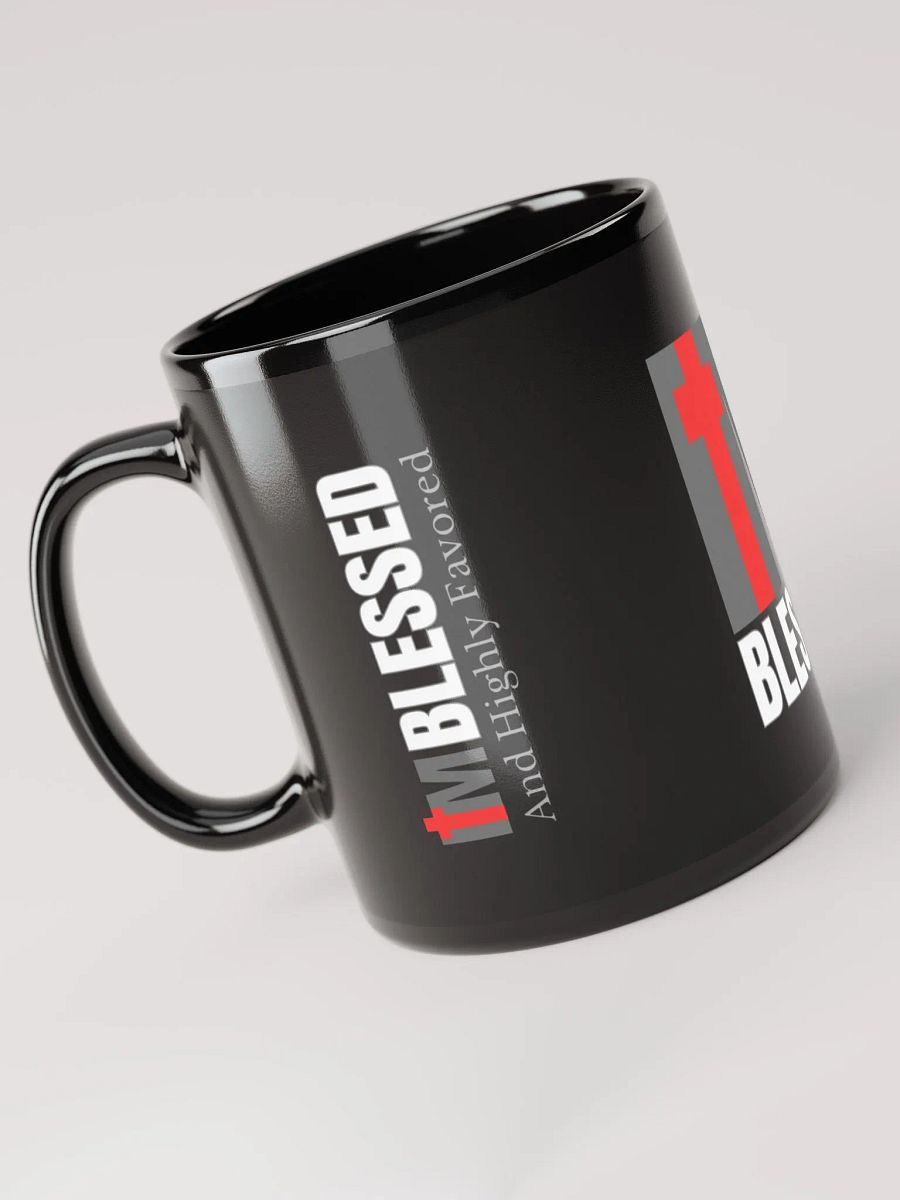 I am BLESSED and Highly Favored Mug product image (3)