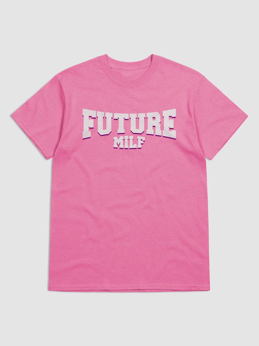 Future Milf - Novelty T-Shirt for Women (Valentines Special) product image (1)