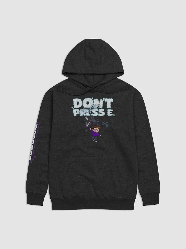 Don't Press E Hoodie product image (5)