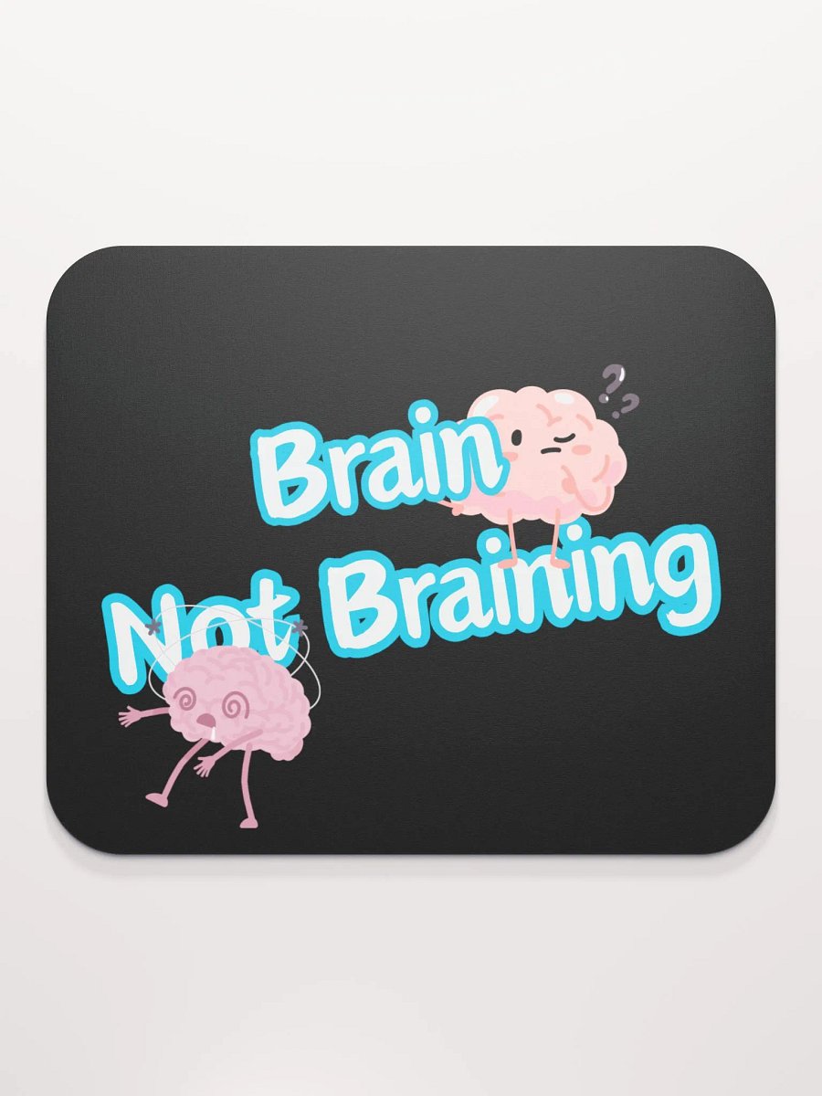 Whimsical Brain Not Braining Mouse Pad product image (2)
