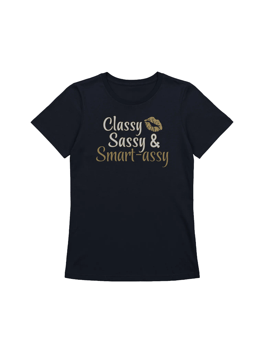 Classy Sassy & Smart-assy T-Shirt product image (1)